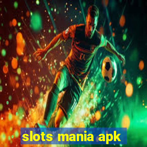 slots mania apk